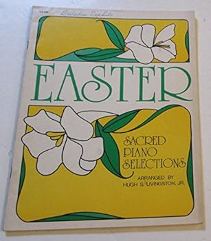 Easter - Sacred Piano Selections