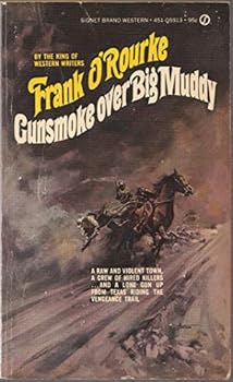 Paperback Gunsmoke Over Big Muddy Book