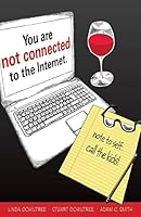 You Are Not Connected to the Internet 1497310369 Book Cover