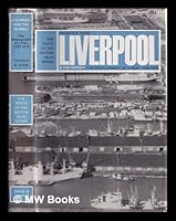 Liverpool and the Mersey (The Ports of the British Isles) 0715352415 Book Cover