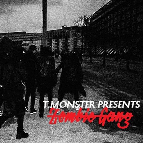 Amazon Music Unlimited T.Monster 『Zombie Gang』