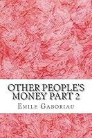 Other People's Money Volume 2 1508767688 Book Cover