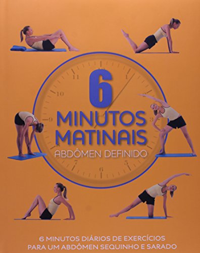 Abdômen Definido. 6 Minutos Matinais