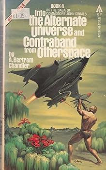 Into the Alternate Universe / Contraband from Otherspace - Book  of the John Grimes / Rim World