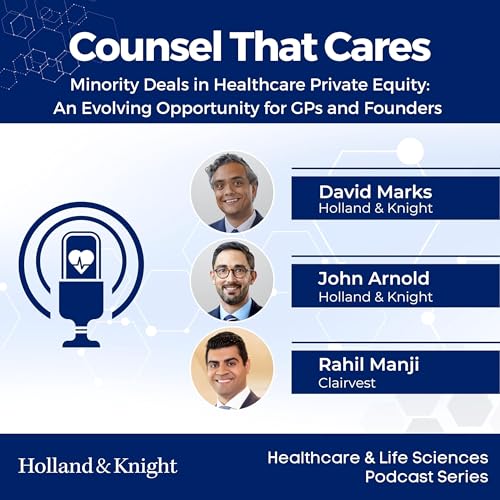 Minority Deals in Healthcare Private Equity: An Evolving Opportunity for GPs and Founders