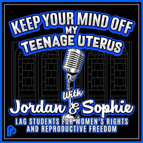 Keep Your Mind Off My Teenage Uterus cover art