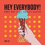  Hey Everybody! (Agfa Remix) [Feat. Ashley Slater]