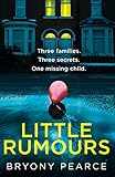 Little Rumours: A dark and twisty new thriller for 2022 set in a small town built on secrets and lies