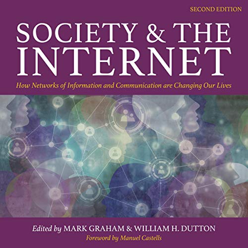 Society and the Internet, 2nd Edition by Mark Graham - editor, William H. Dutton - editor episode artwork