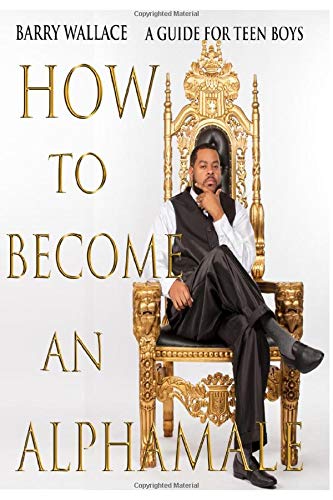 How To Become An Alphamale