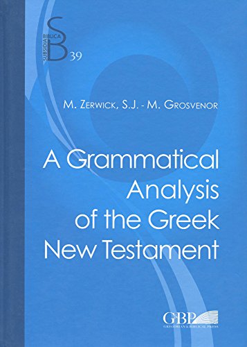  A Grammatical Analysis of the Greek New Testament Livre eBook France