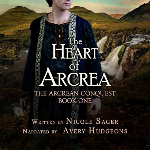 The Heart of Arcrea by Nicole Sager episode artwork