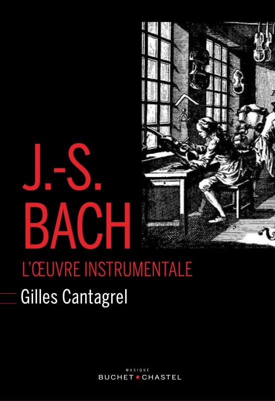 JEAN-SÉBASTIEN BACH L'OUVRE INSTRUMENTALE