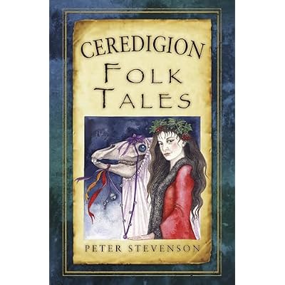 Ceredigion Folk Tales (Folk Tales