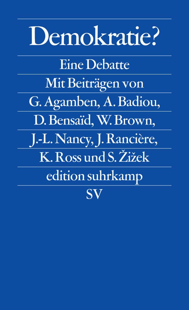 Demokratie?: Eine Debatte (edition suhrkamp)