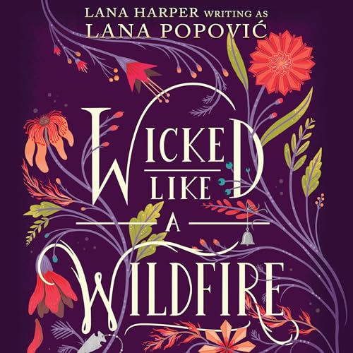 Wicked like a Wildfire by Lana Harper, Lana Popović episode artwork