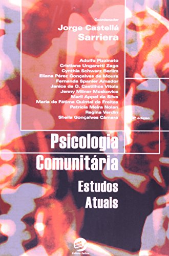 Psicologia Comunitária: Estudos Atuais