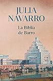 La Biblia de barro (Julia Navarro)