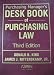 Purchasing Manager's Desk Book of Purchasing Law, Third Edition