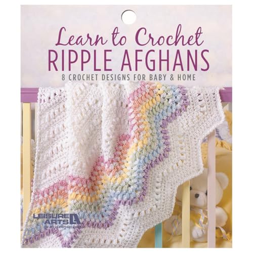 Leisure Arts Learn to Crochet Ripple Afghans Book, Beginner Friendly...