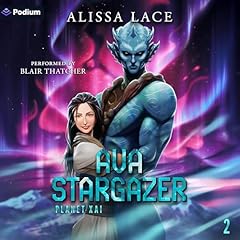 Ava Stargazer Audiobook By Alissa Lace cover art