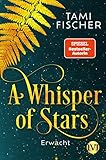  A Whisper of Stars (A Whisper of Stars 1): Erwacht