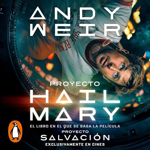 Proyecto Hail Mary [Project Hail Mary]