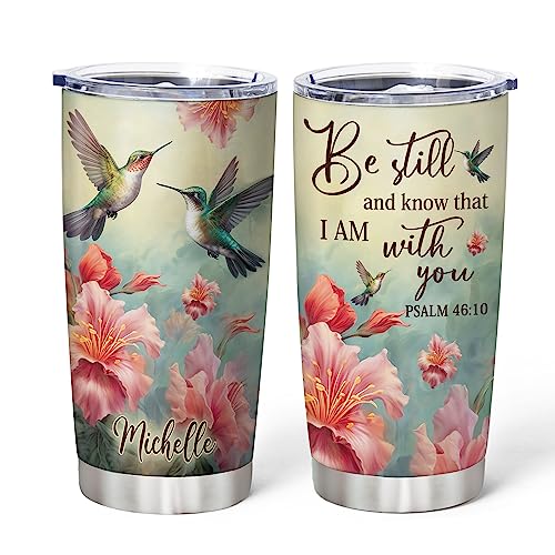 Hyturtle Personalized Gifts For Hummingbird Lover - Be Still And Know That Custom Name Stainless Steel Tumbler 20oz With Lid - Idea christian Gifts For Women Girl Kids On Birthday, Christmas