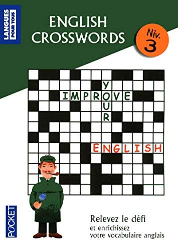English Crosswords Mots Croises En Anglais Niveau 3 Barriere Patricia Barriere Charles 9782266188814 Amazon Com Books