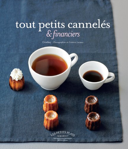 Télécharger Tout petits cannelés et financiers Livre eBook France