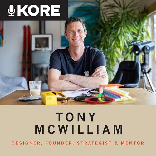 Page de couverture de Tony McWilliam: Lessons from Faction Skis on Building Brands with Focus and Intention