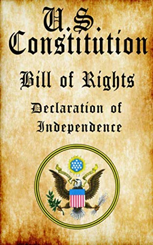 U.S. Constitution | Bill of Rights | Declaration of Independence |: -Pocket Edition (5x8 inches) | F