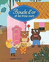 Boucle d'or et les trois ours 2740429150 Book Cover