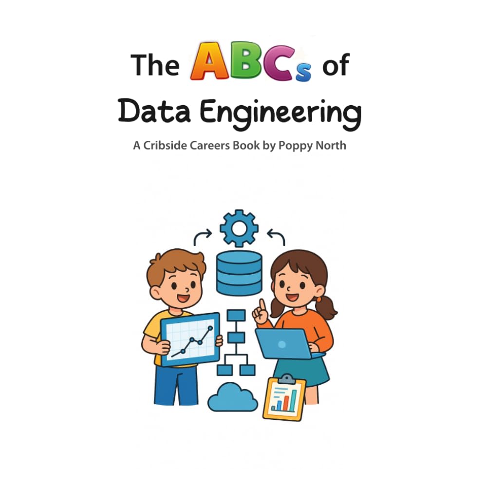 The ABCs of Data Engineering (Cribside Careers)