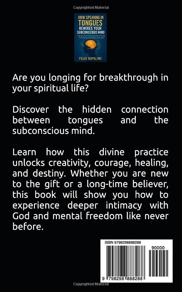 How Speaking in Tongues Rewire Your Subconscious Mind: Reprogram Your Subconscious Mind by Praying in the Holy Ghost and Walk in Victory Daily (Prayer Series) - Image 2