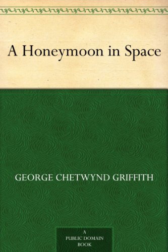 A Honeymoon in Space (English Edition)