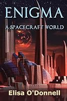 Enigma: A Spacecraft World 1514629933 Book Cover