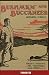 Breaker Morant - Bushman and Buccaneer: Harry Morant: His 'Ventures and Verses
