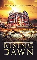Rising Dawn (The Dawn Chronicles. #1) 1777154219 Book Cover