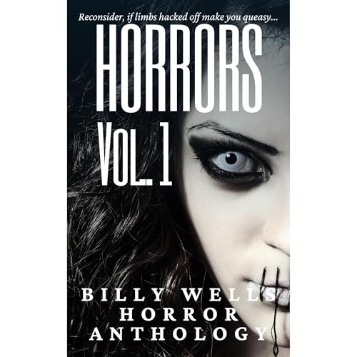 Horrors- Volume 1 (Written by Billy Wells) episode artwork