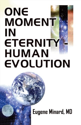 One Moment In Eternity - Human Evolution