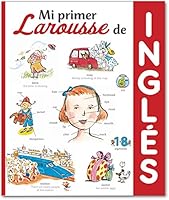 Mi primer Larousse de Inglés (Spanish Edition) 8416368481 Book Cover