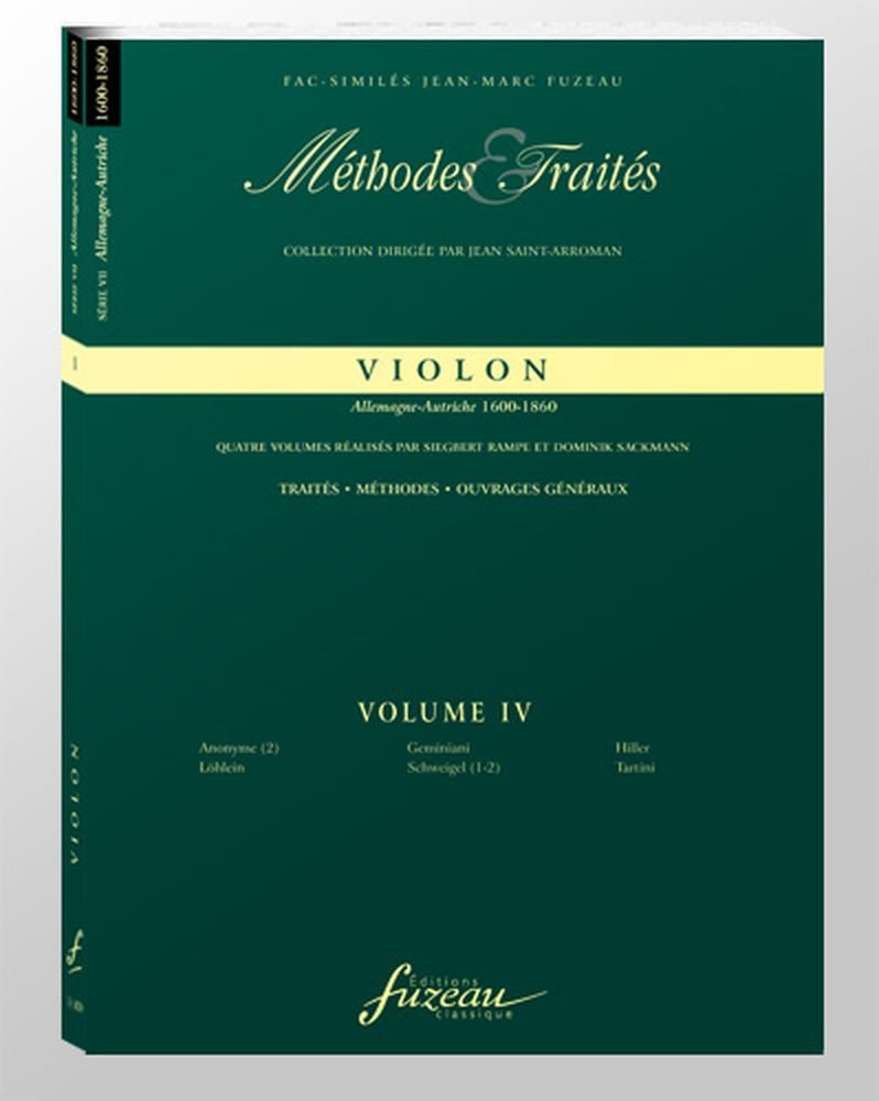 Méthodes & Traités Violon Volume 4 : Allemagne-Autriche 1600-1800