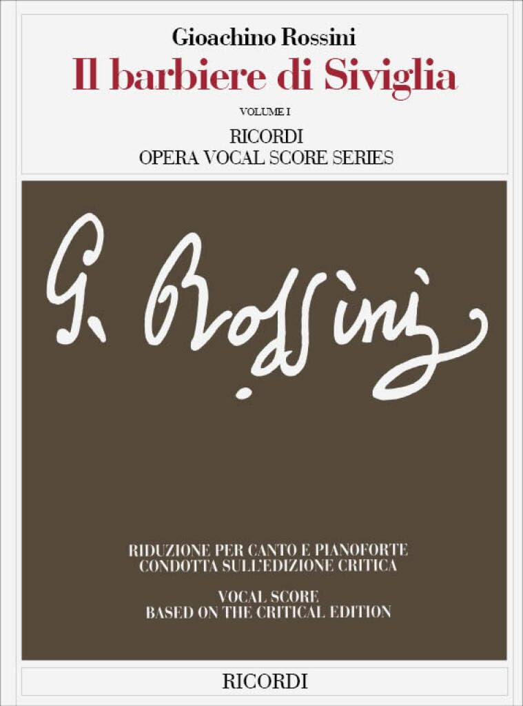 Il barbiere di Siviglia Edizione critica Zedda Gioachino Rossini | Spartito per canto e pianoforte in due volumi indivisibili | Partitura vocale completa per studenti, cantanti e direttori d’orchestra