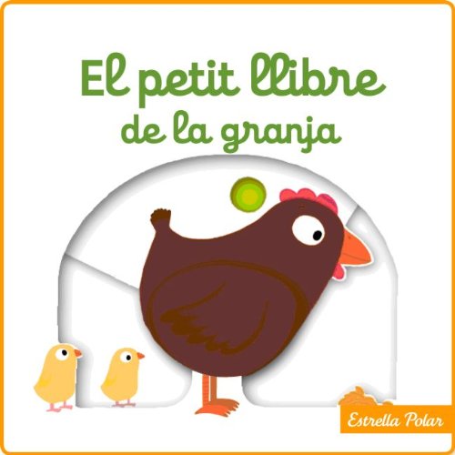 El Petit Llibre De La Granja (La Lluna de Paper)