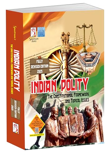 Image of Indian Polity | The Constitutional Framework | Topical Issues 2025 | UPSC | Civil Services Exam | State Administrative Exams - 2025 /Edition