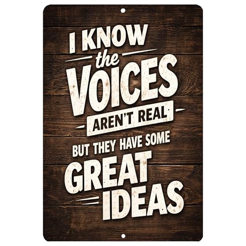 I Know The Voices Aren't Real Funny Sarcastic Metal Tin Sign Wall Decor Man Cave Bar Office Garage...