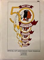 Washington Redskins 1937-1986 Official 50th Anniversary Team Yearbook Limited Edition B007YJWWKQ Book Cover