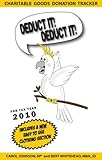 Deduct It! Deduct It! for 2010 Tax Year