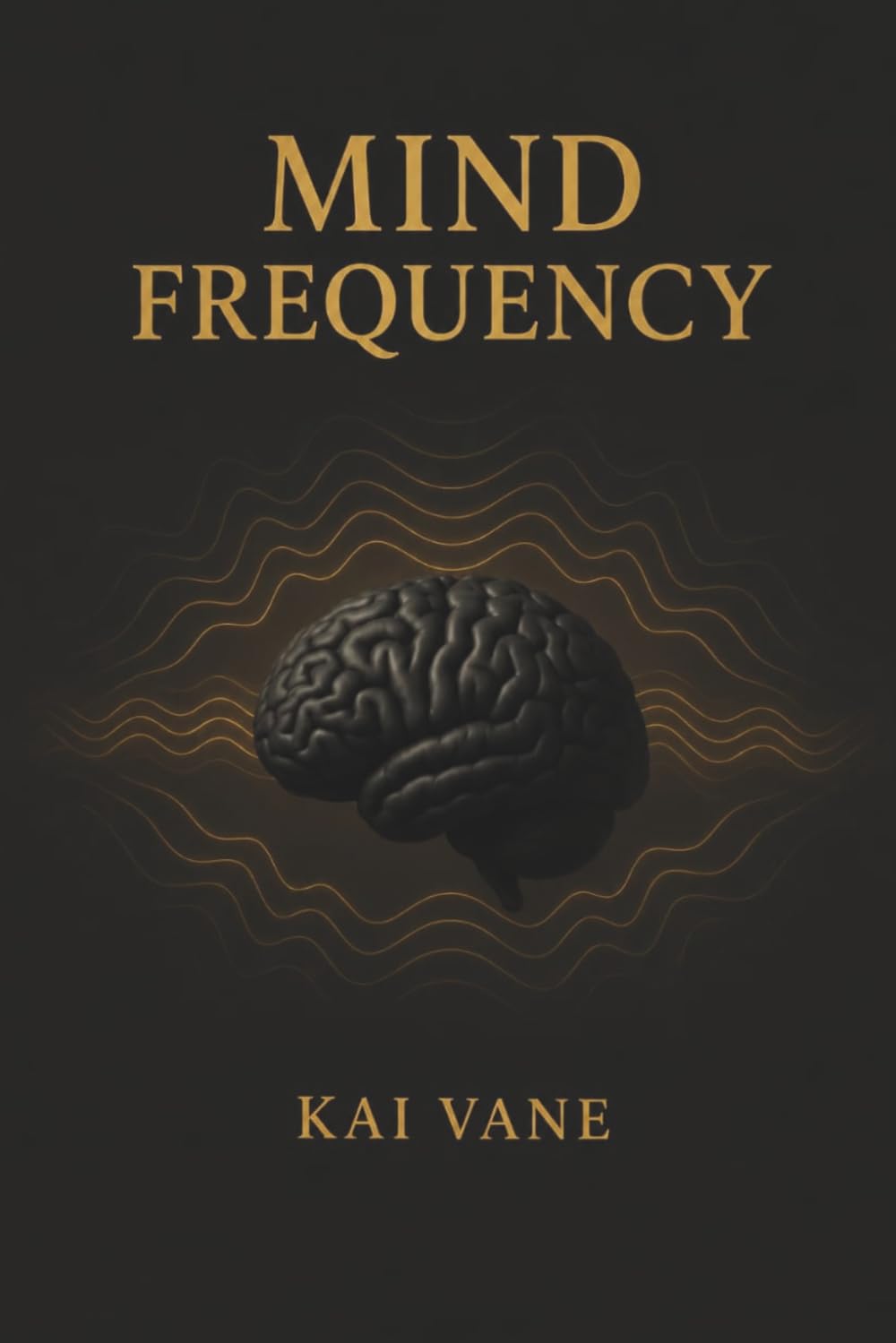 MIND FREQUENCY: Tune Your Thoughts. Shape Your Reality. Perform at Your Peak.